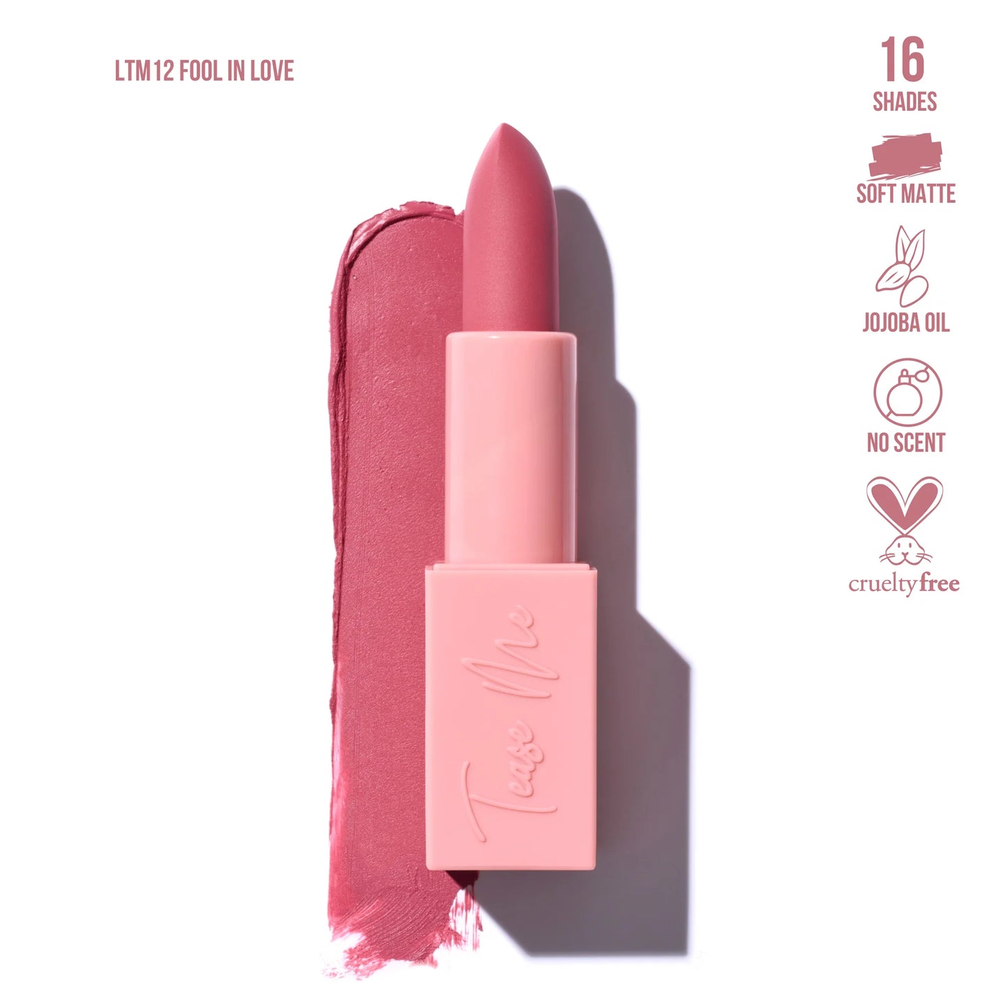 Labial Tease Me Lipsticks - Beauty Creations